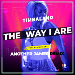 Timbaland Feat. Keri Hilson - The Way I Are (Another James Remix)