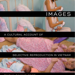 ACCESS EBOOK 📘 Haunting Images: A Cultural Account of Selective Reproduction in Viet