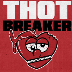 Thot Breaker Freestyle