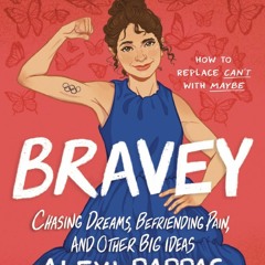 [Book] R.E.A.D Online Bravey (Adapted for Young Readers): Chasing Dreams, Befriending Pain, and