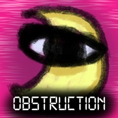 OBSTRUCTION
