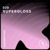 Rawmantique039 - SUPERGLOSS DJ mix artwork - Electronic music tracklist cover image