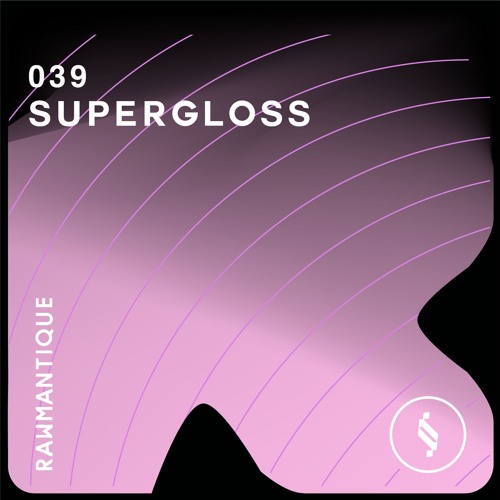 Rawmantique039 - SUPERGLOSS