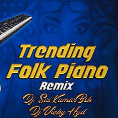 NEELA NEELAMMA CHERALO SONG PIANO REMIX BY DJ VICKY HYD × DJ SAI KUMAR BSK