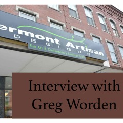 Interview with Greg Worden of Vermont Artisan Designs