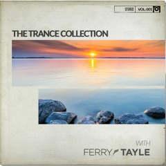 Ferry Tayle : The Trance Collection Vol. 001