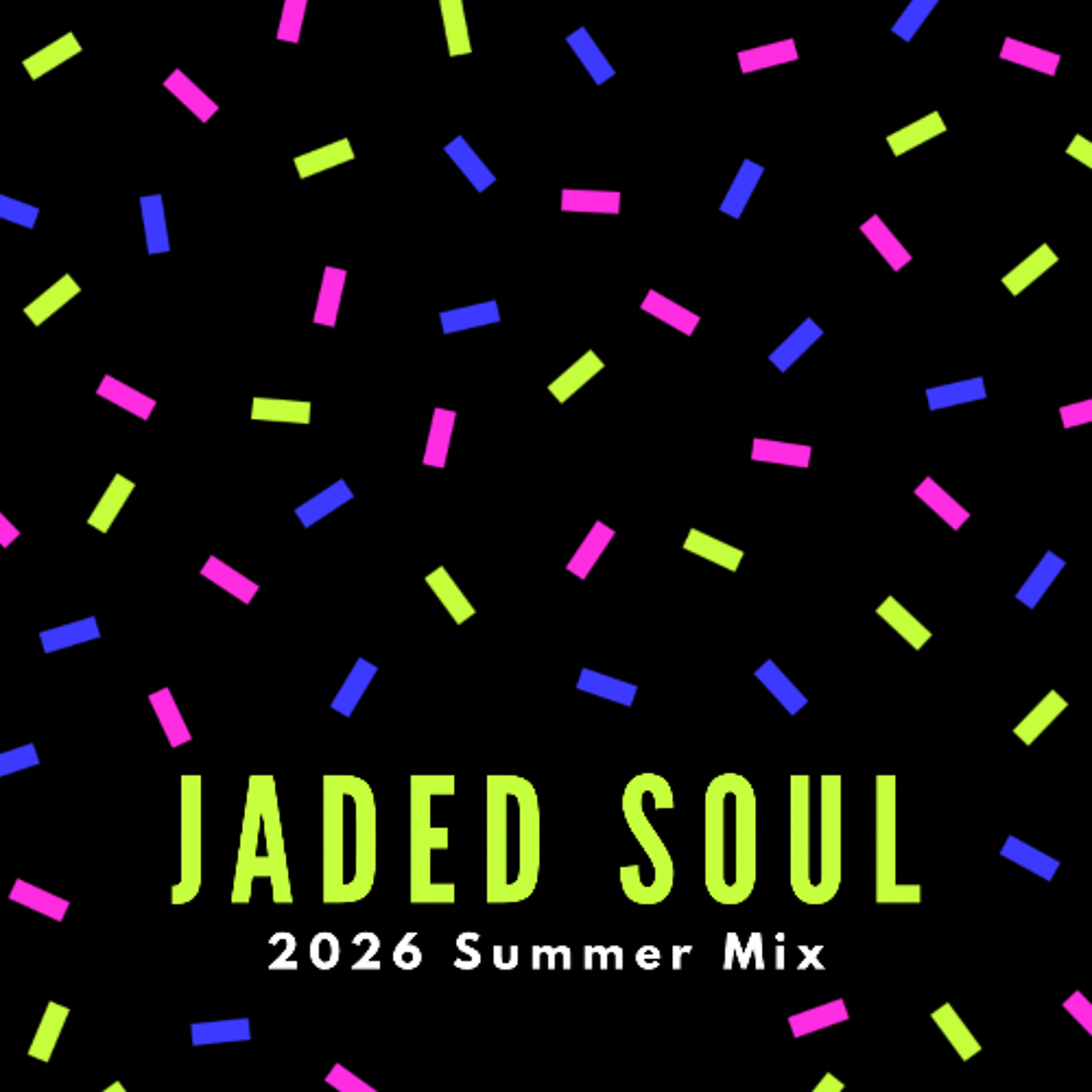 Jaded Soul summer mix 2026 episode artwork