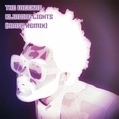 The Weeknd - Blinding Lights (YMSP Remix)