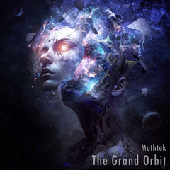 Mothtek - The Grand Orbit [186bpm]