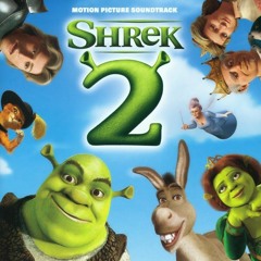Shrek 2 Medley