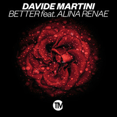 Better (feat. Alina Renae)