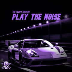 Play The Noise