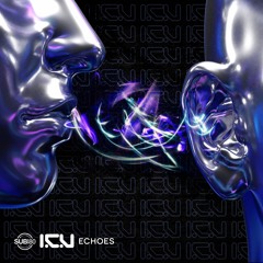I.C.U - ECHOES