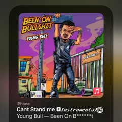 Young Bull - Can't Stand Me Instrumental
