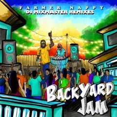 Farmer Nappy - Back Yard Jam Vs. Pop Guitar Riddim (Dj Mixmaster Remix)1 of 2 remixes available!!!