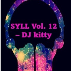 SYLL Vol. 12 - DJ Kitty