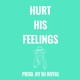 on Hurt His Feelings