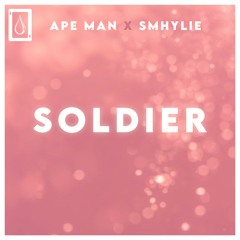 4- Ape Man X Smhylie - Soldier
