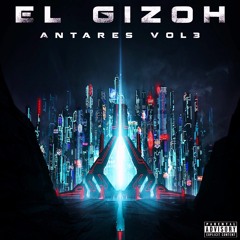 El Gizoh - Mixtape- ANTARES VOL3 - 04 Dans Ta Direction