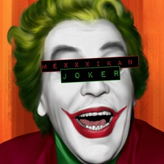 MeXXXiKaN JoKeR Full EP