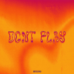 Don't Play