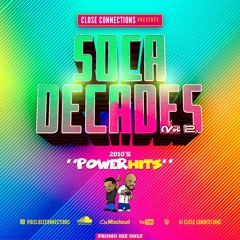 Soca Decades Vol 2 (2010's Power Soca Hits)