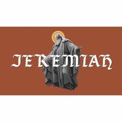 Jeremiah Sermon Series