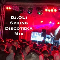 Dj.OLi - Spring Discoteka Mix