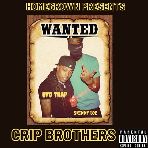 Stream Crip Brothers Feat. Bfo Trap by Skinny Loc | Listen online for free  on SoundCloud