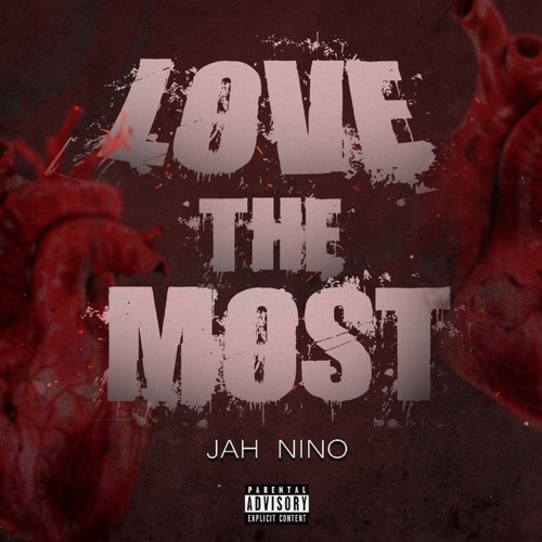 Love The Most (Prod. CharlieJayBeatz)