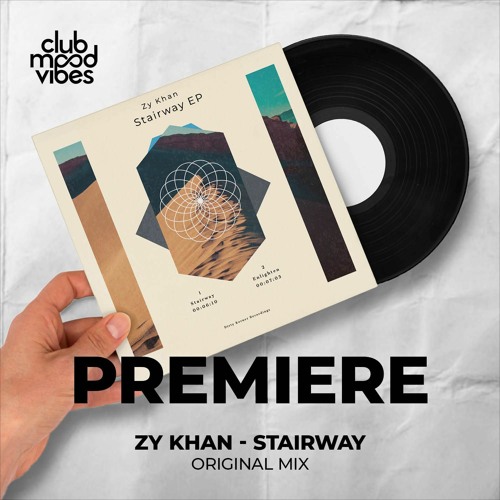 PREMIERE: Zy Khan ─ Stairway (Original Mix) [Dirty Korner Recordings]