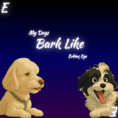 Bark Like(Extended) - Erdinç Ege