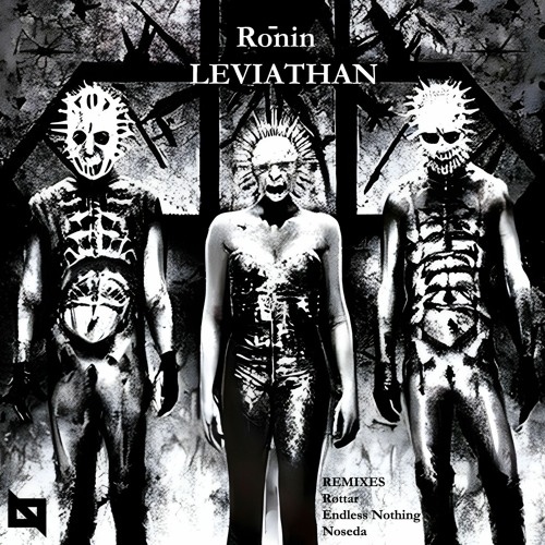 TL PREMIERE : Rōnin - The Council Of Leviathan (Endless Nothing Remix) [Nu Body Records]