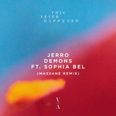Jerro - Demons feat. Sophia Bel (Massane Remix)