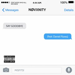 SAY GOODBYE (feat: Daniel Flores)