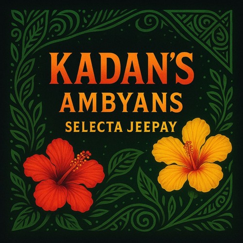 Ambyans Kadan's [Part 2] _ Selecta Jeepay
