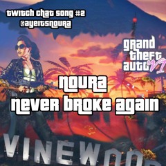 THE GTA SONG - TWITCH CHAT #2 by ayeitsnoura & chat