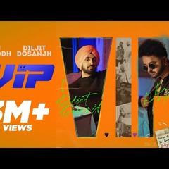 VIP - RAJ RANJODH ft DILJIT DOSANJH | New Punjabi Song 2022 | Latest Punjabi Songs 2022