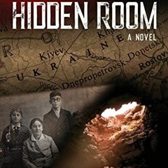 View [EPUB KINDLE PDF EBOOK] The Hidden Room by  William Durbin &  Barbara Durbin 📨