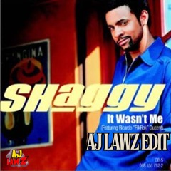 It Wasn't Me - Shaggy (AJ Lawz Afro Edit) | Free Download