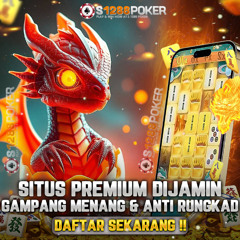 S1288POKER - SITUS GACOR GAMPANG MENANG & ANTI RUNGKAD