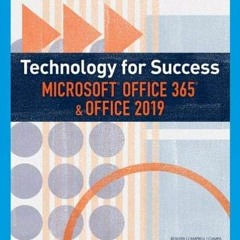 DOWNLOAD EBOOK 💓 Technology for Success and Illustrated Series™ Microsoft Office 365