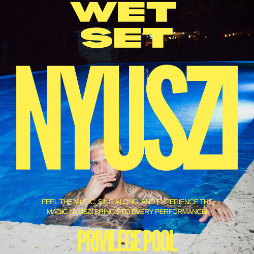 Wet Set Privilege Pool Live Set Vol. 1