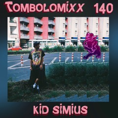TOMBOLOMIXX 140 - Kid Simius