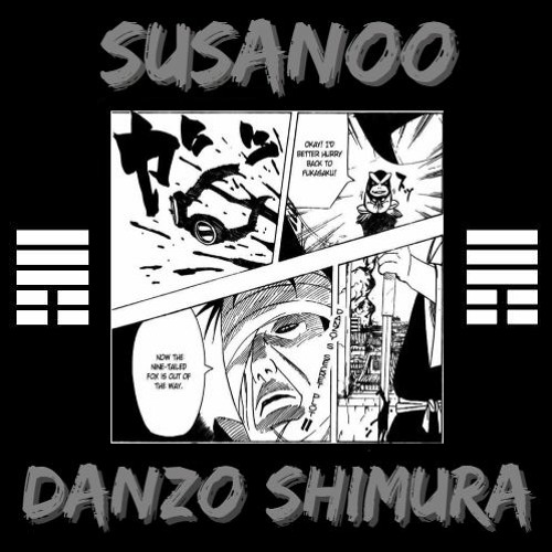 Stream Susanoo Danzō Shimura志村ダンゾウ The Foundation Spesh By The Foundation Listen Online For Free On Soundcloud Stream Susanoo Danzō Shimura志村ダンゾウ The Foundation Spesh By The Foundation Listen Online For Free On Soundcloud