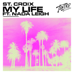 My Life (feat. Nada Leigh)
