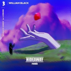 Remedy - Wiliam Black (HIDEAWAY REMIX)
