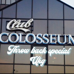 Uk Garage. Club Colosseum Throw Back Mix.