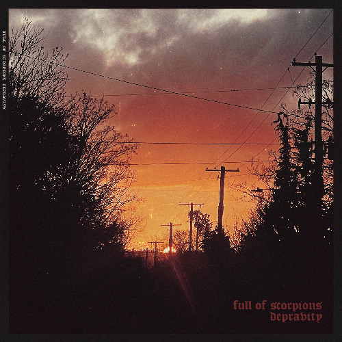 Full of Scorpions - Depravity