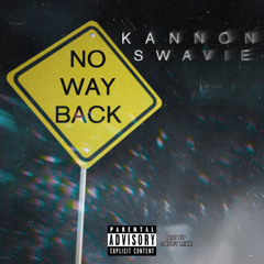 Kannon - No Way Back ft. Swavie